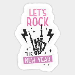 Let's Rock This New Year Sticker